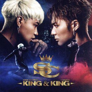KING&KING(CD) [CD] EXILE SHOKICHI×CrazyBoy