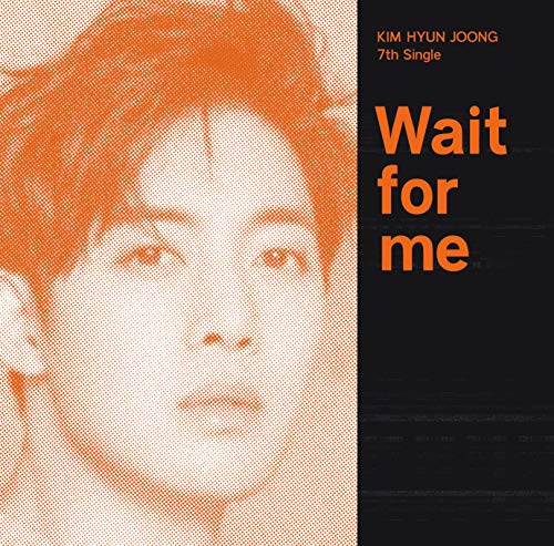Wait for me(Type-C) [CD] キム・ヒョンジュン