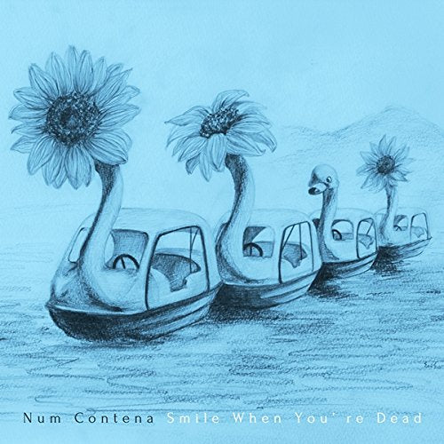 Smile When You're Dead [CD] Num Contena