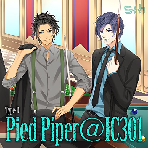 S+h(スプラッシュ)「Pied Piper@IC301」Type-D【ネコ旅 恐怖の竜魚を捕獲せよ! <晃&峻介>】 [CD] S+h(スプラッシュ)