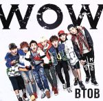 Wow (Jpn Ver.) (イベント用即売商品) [CD] BTOB