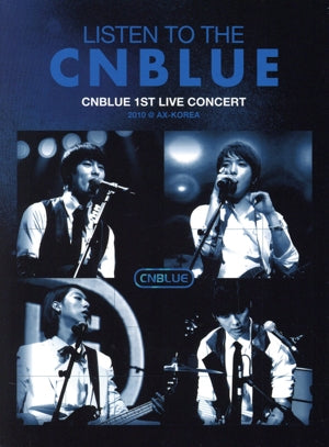 Listen To The Cnblue 1st Live Concert 2010 @ Ax-korea (+book) [DVD]