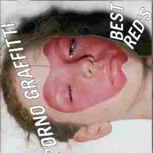 ＢＥＳＴ ＲＥＤ’Ｓ [CD] ＰＯＲＮＯ ＧＲＡＦＦＩＴＴＩ