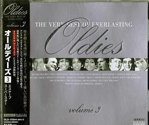 オールディーズ ３ [CD] ルパート・ホルムス カーペンダー ルベッツ アン・マレー ニール・セダカ クール＆ザ・ギャング ボビー・ヴィー; 他13アーティスト
