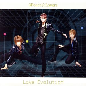 Love Evolution[Type-C] [CD] 3Peace☆Lovers