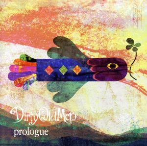 prologue [CD] Dirty Old Men