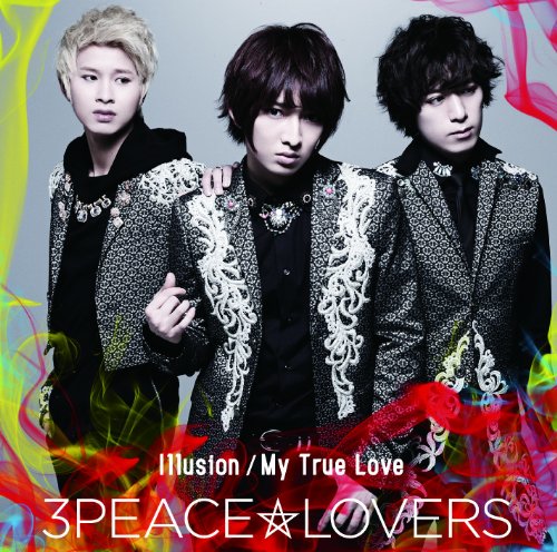 Illusion/My True Love(Type-A) [CD] 3Peace☆Lovers