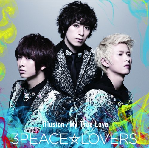 Illusion/My True Love(Type-B) [CD] 3Peace☆Lovers