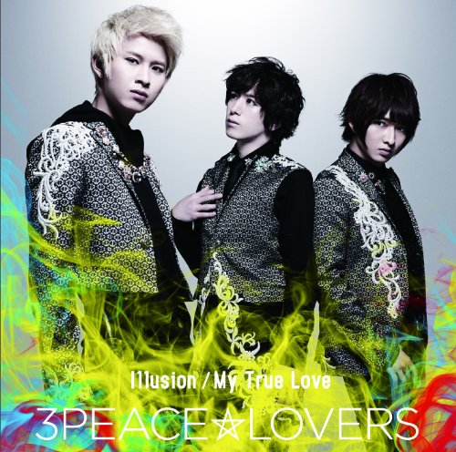 Illusion/My True Love(Type-C) [CD] 3Peace☆Lovers