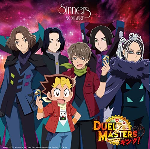 Sinners 【主題歌】TV デュエル・マスターズ キング! OP アニメ盤 [CD] NIGHTMARE