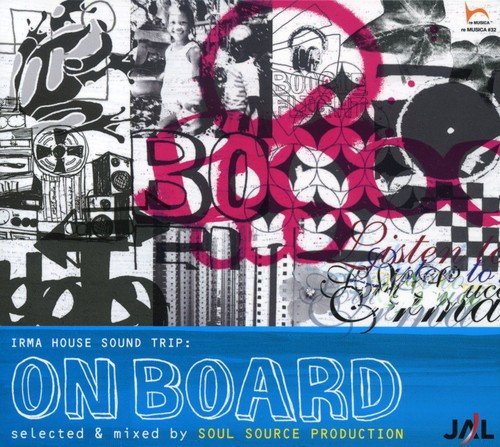 ON BOARD [CD] オムニバス ニキータ・ウォーレン マックス・セッジリー アルコイリス パスタボーイズ ユナイテッド・ピース・ヴォイセズ ブラック・マイティ・オーケストラ ドン・カルロス feat.タカ・ブーム LTJ X-PERIENCE feat.ジョー・バターン ベラドンナ; ハウス・ロワイアル