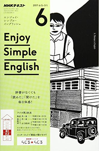NHKラジオ エンジョイ・シンプル・イングリッシュ 2017年6月号 [雑誌] (NHKテキスト)