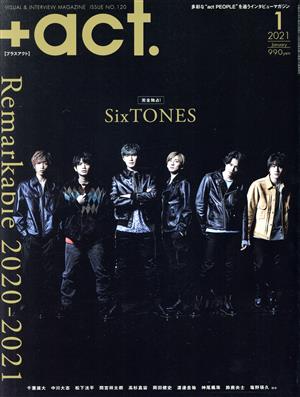 +act. ( プラスアクト )―visual interview magazine 2021年 1月号 [雑誌] [Dec 11， 2020]