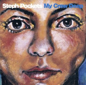 My Crew Deep [CD] ステフ・ポケッツ