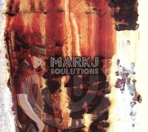 ソウリューションズ [CD] マーク・J