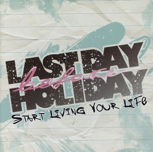 Start Living Your Life [CD] LAST DAY BEFORE HOLIDAY