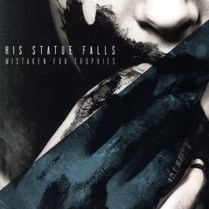 Mistaken For Trophies [CD] HIS STATUE FALLS