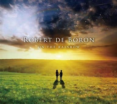 オン・ザ・レインボウ [CD] ロバート・デ・ボロン