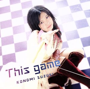 TVアニメ「 ノーゲーム・ノーライフ 」 オープニングテーマ「 This game 」 【通常盤】 [CD] 鈴木このみ