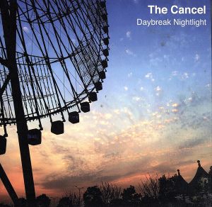 Daybreak Nightlight [CD] The Cancel