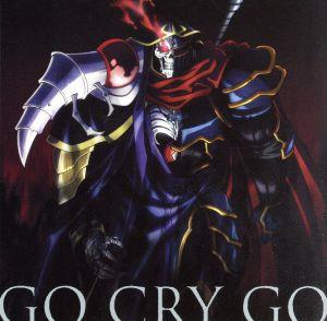 TVアニメ「 オーバーロードII 」オープニングテーマ「GO CRY GO」【通常盤】 [CD] OxT オーイシマサヨシ; Tom-H@ck