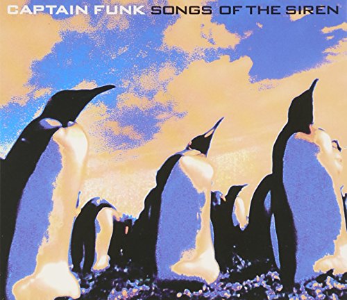 Songs of the Siren [CD] Captain Funk Tatsuya Oe; Raj Ramayya