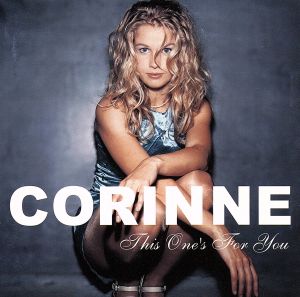 This One's For You [CD] CORINNE