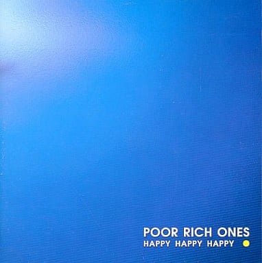 Happy Happy Happy [CD] POOR RICH ONES