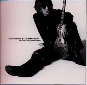 THE CHANGING [CD] 松本孝弘 松本孝弘 池田大介; 松本孝弘