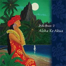HULA GRACE 2 ALOHA KE AKUA [CD] V.A.