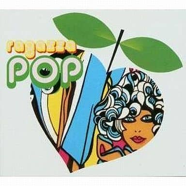 RAGAZZA POP [CD] オムニバス