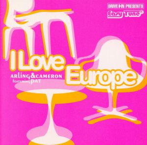 アイ・ラヴ・ヨーロッパ [CD] アーリング&キャメロン