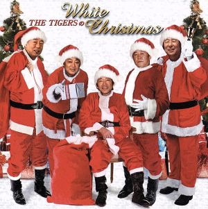 THE TIGERSのWHITE CHRISTMAS [CD] ザ・タイガース; Irving Berlin