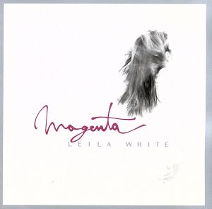 Magenta [CD] レイラ・ホワイト