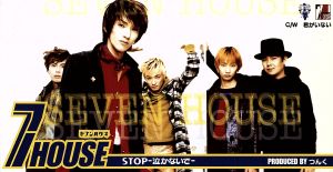 STOP-泣かないで- [CD] 7HOUSE つんく 河野伸 是永巧一; 7HOUSE