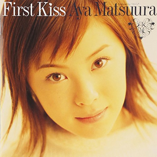 ファーストKISS [CD] 松浦亜弥 高橋諭一 渡部チェル 小西貴雄 hasie&koji 河野伸 鈴木俊介; つんく