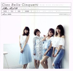 Alive 4U!!!!(ろびゆき盤) [CD] チャオ ベッラ チンクエッティ