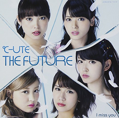 I miss you/THE FUTURE(初回生産限定盤B)(DVD付) [CD] ℃-ute