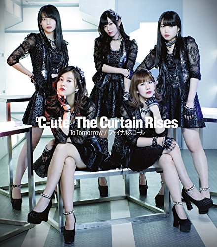 To Tomorrow/ファイナルスコール/The Curtain Rises(C) [CD] ℃-ute