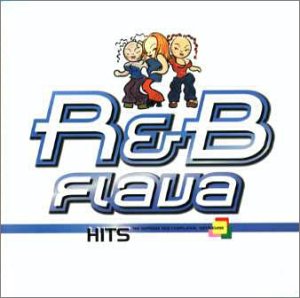 R&B FLAVA-HITS [CD] オムニバス トゥループ マーク・モリソン ブランディー アン・ボーグ キャリン・ホワイト アラウンド・ア・ウェイ ロジャー ヌーラ タミア; クレオパトラ