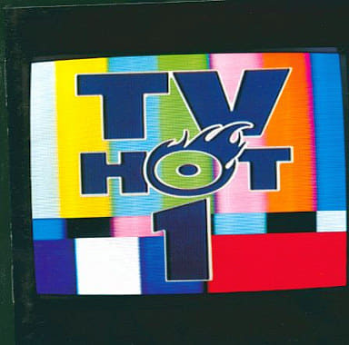 TV HOT1 [CD] オムニバス トーキョー・フェイセス フィル・ソーヤー ダム・ヤンキーズ ディープ・パープル ドゥービー・ブラザーズ チャカ・カーン ブレッド フィル・コリンズ マイク&ザ・メカニックス; ランディ・クロフォード