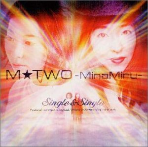 Single and Single [CD] M★TWO-MinaMiru- 高山美瑠; TWO-MIX