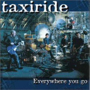 エヴリホエア・ユー・ゴー [CD] タクシーライド