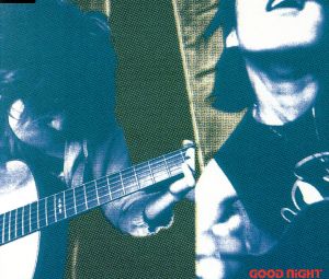 Good Night [CD] アナム&マキ 河島亜奈睦 本夛真季; 松岡モトキ