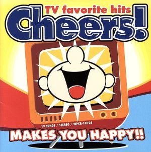 CHEERS!～TV FAVORITE HITS [CD] オムニバス エリック・クラプトン モンキーズ トーケンズ ベン・E.キング ダム・ヤンキーズ ドゥービー・ブラザーズ チャカ・カーン ディープ・パープル ザ・カスケーズ; レディスミス・ブラック・マンバーゾ