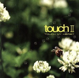 touchII [CD] オムニバス 中川共 桜井映子 桜井真樹子 孫麗英 葉山まりな 中川俊郎 Neo Paradiso 一ノ瀬響 長田進; Dr.H
