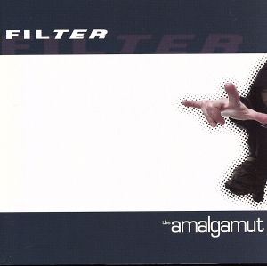 ジ・アマルガマット [CD] フィルター