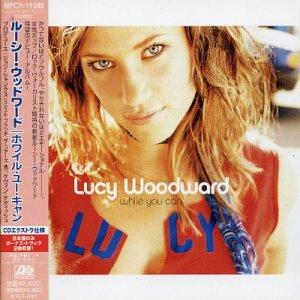 ホワイル・ユー・キャン [CD] ルーシー・ウッドワード