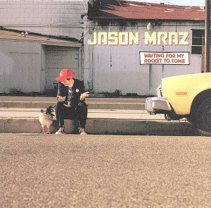 ウェイティング・フォー・マイ・ロケット・トゥ・カム [CD] ジェイソン・ムラーズ