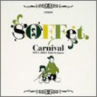 Carnival(初回) [CD] SOFFet サイプレス上野とロベルト吉野 Qumi YoYo GooF Qumi サイプレス上野 LiquidFunk Naoto the Bomb 鈴木よしひさ; SOFFet